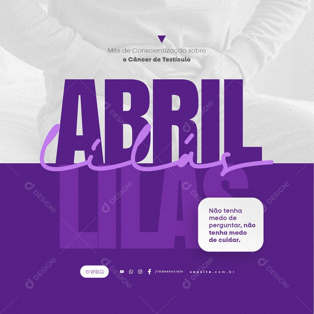 Abril Lilás Não Tenha Medo de Perguntar Social Media PSD Editável