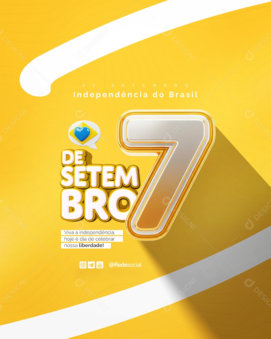 Flyer Dia da Independência do Brasil 07 de Setembro Social Media PSD Editável