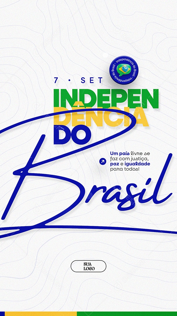 Story Dia da Independência do Brasil 07 de Setembro Social Media PSD Editável