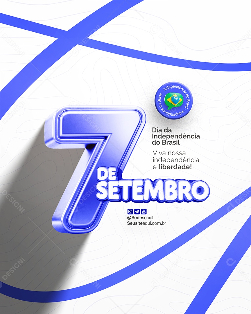 Flyer Dia da Independência do Brasil 07 de Setembro Social Media PSD Editável
