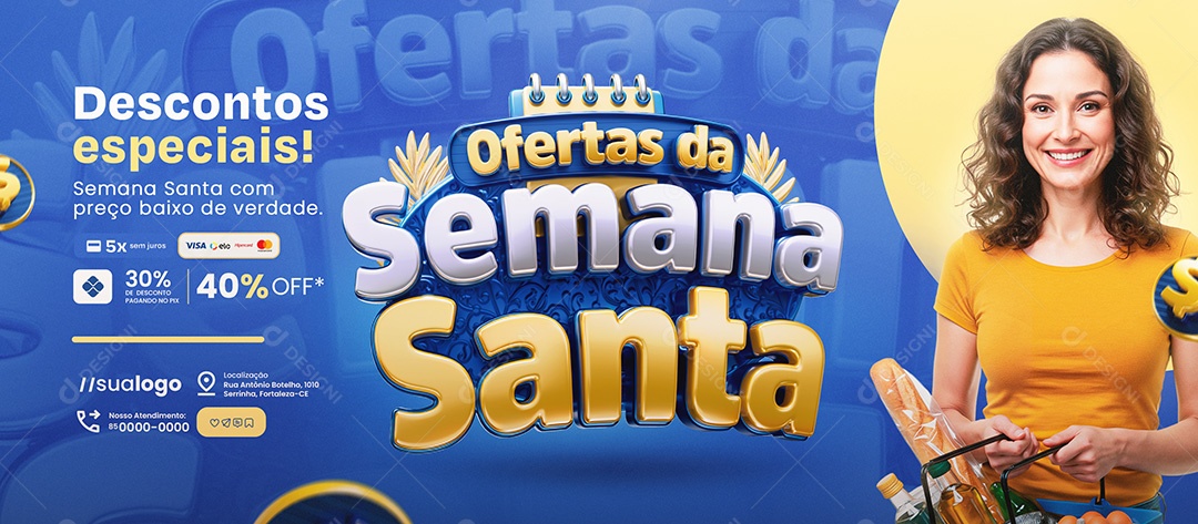 Banner Ofertas da Semana Santa Supermercado Descontos Especiais Social Media PSD Editável