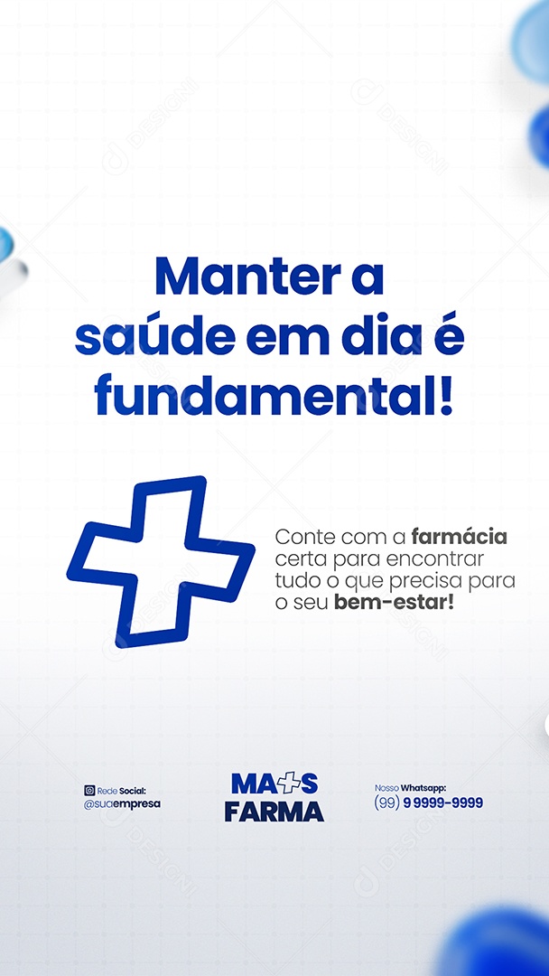 Story Farmácia Manter a Saúde em Dia é Fundamental Social Media PSD Editável