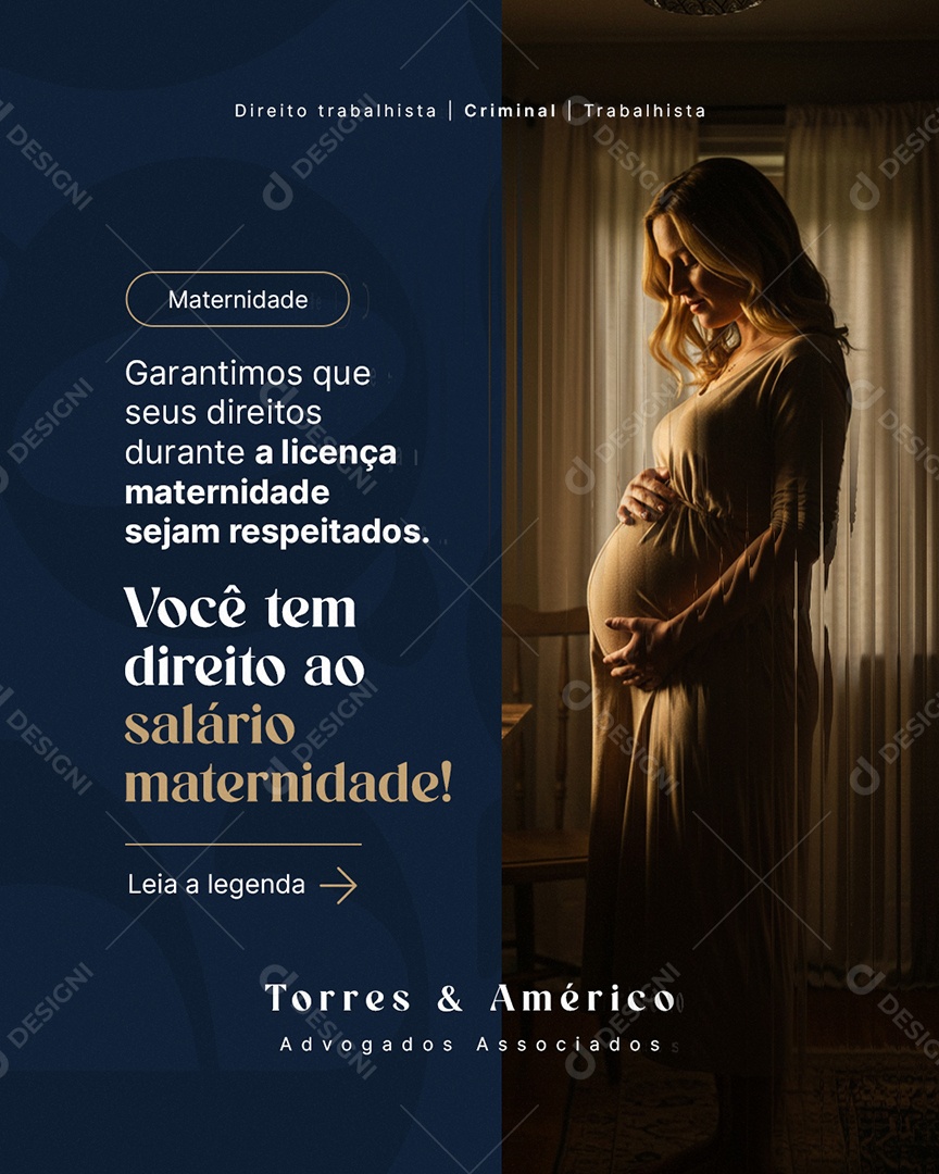 Advogado Maternidade Você Tem Direito Social Media PSD Editável