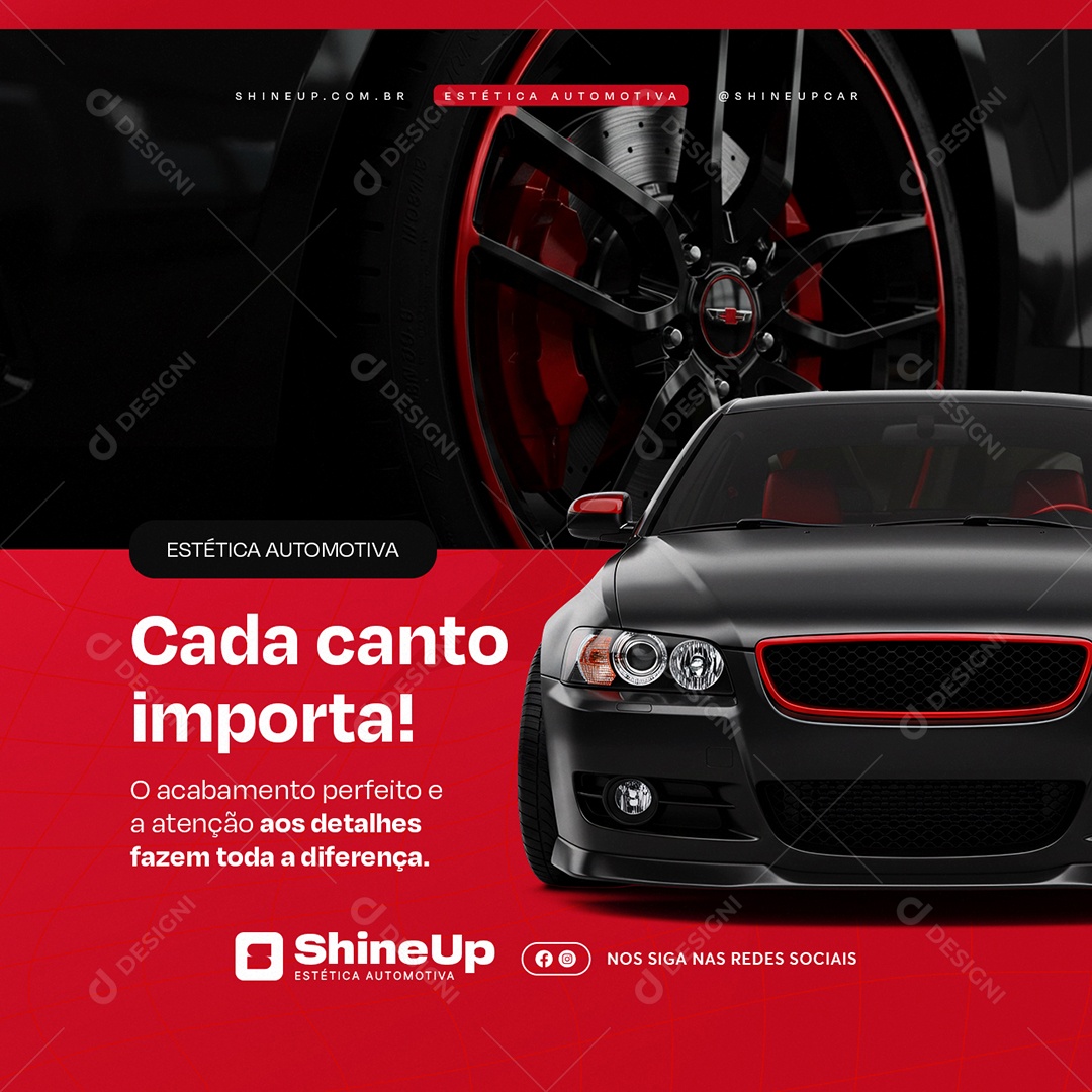 Estética Automotiva Cada Canto Importa Social Media PSD Editável