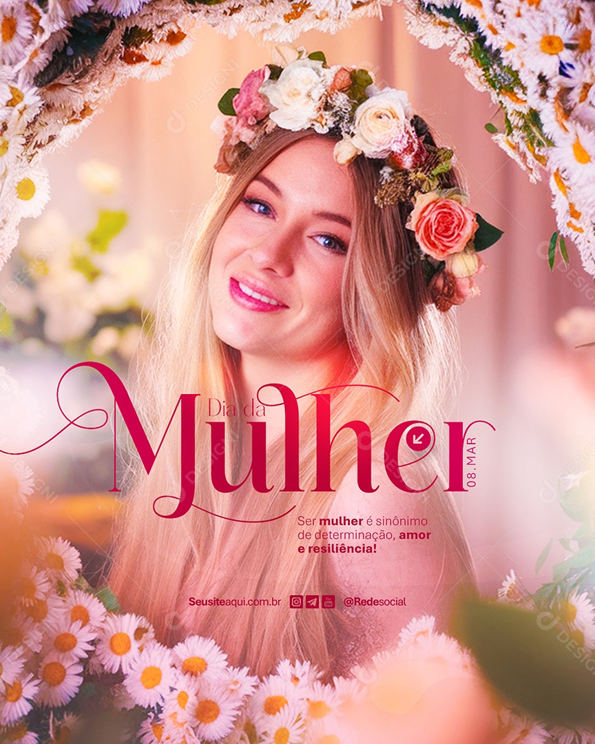 Flyer Feliz Dia Da Mulher 08 de Março Amor e Resiliência Social Media PSD Editável