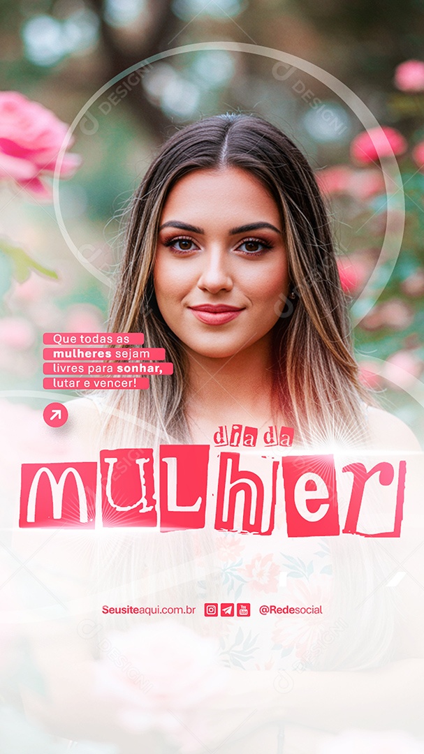 Story Feliz Dia Da Mulher 08 de Março Lutar e Vencer Social Media PSD Editável