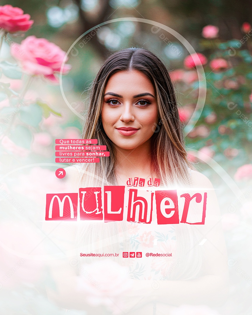Flyer Feliz Dia Da Mulher 08 de Março Lutar e Vencer Social Media PSD Editável