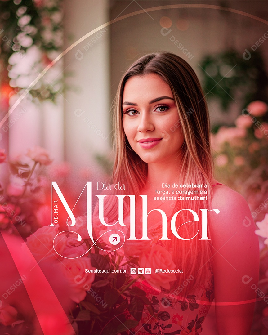 Flyer Feliz Dia Da Mulher 08 de Março Coragem e a Essência Social Media PSD Editável