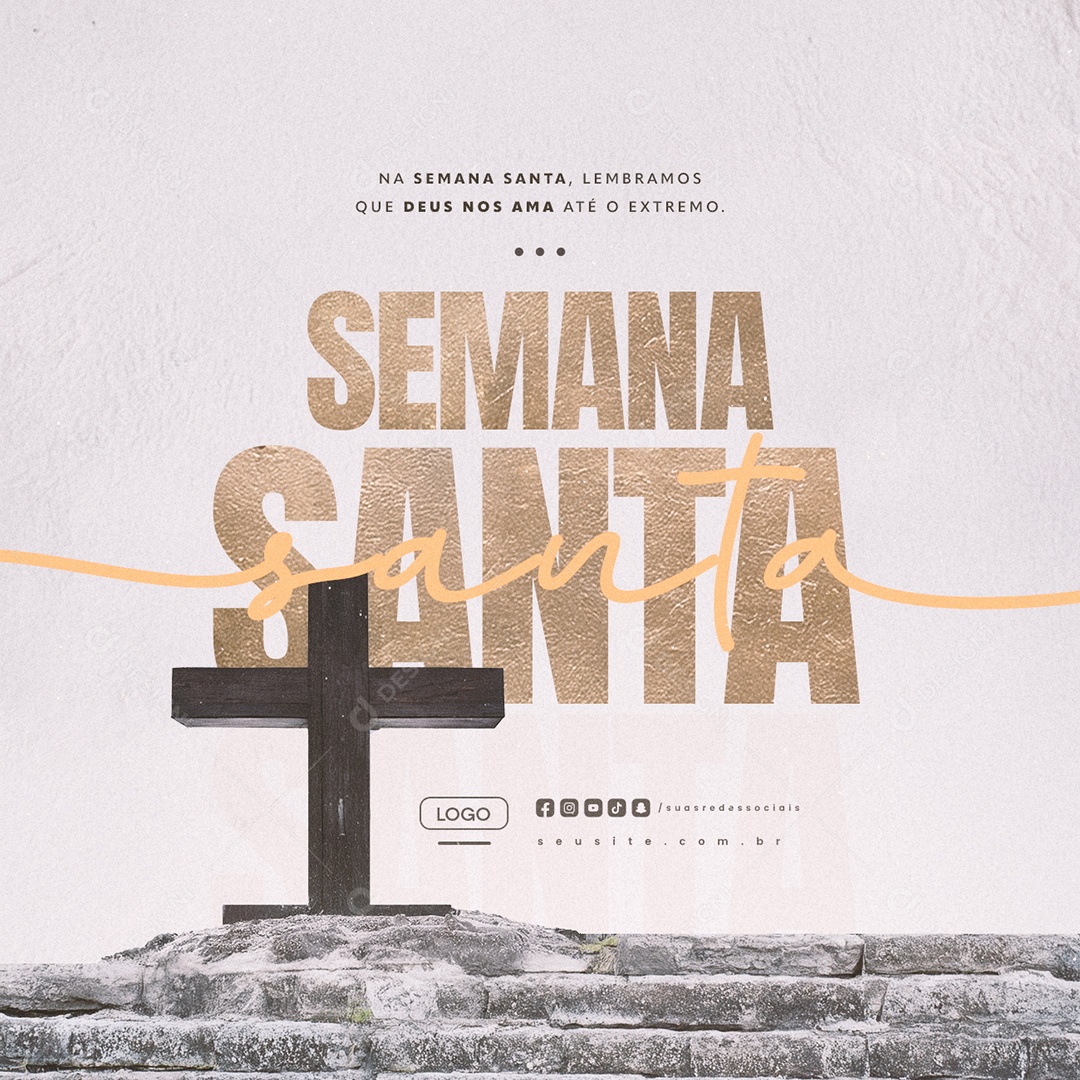 Semana Santa Lembramos Que Deus Nos Ama Social Media PSD Editável