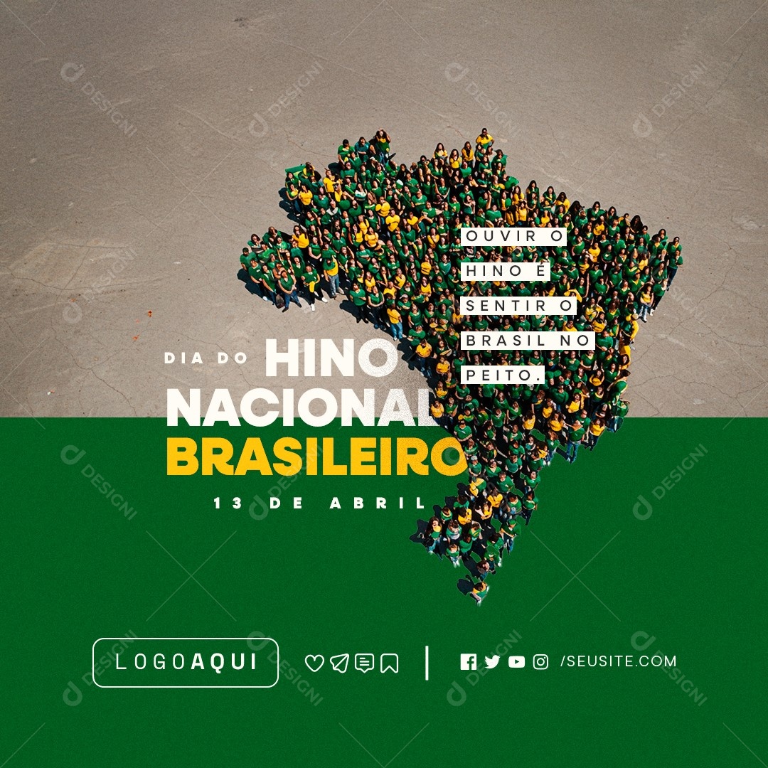 Dia do Hino Nacional Brasileiro 13 De Abril Social Media PSD Editável