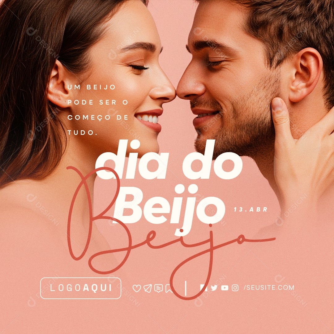 Dia do Beijo 13 de Abril Começo de Tudo Social Media PSD Editável