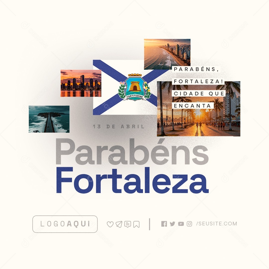 Aniversário Parabéns Fortaleza 13 de Abril Social Media PSD Editável