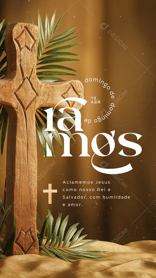 Story Domingo de Ramos 13 de Abril Hosana Social Media PSD Editável