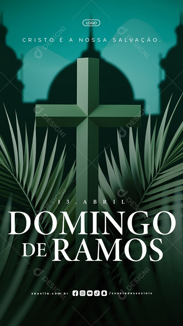 Story Domingo de Ramos 13 de Abril Hosana Social Media PSD Editável