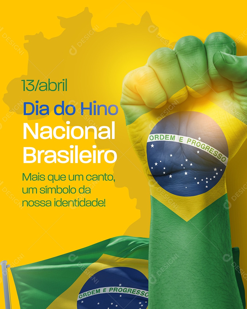 Dia do Hino Nacional Brasileiro 13 De Abril Social Media PSD Editável
