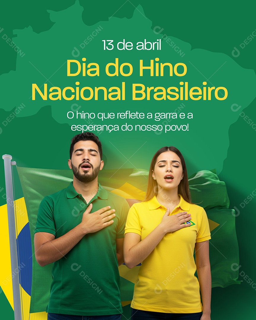Dia do Hino Nacional Brasileiro 13 De Abril Social Media PSD Editável