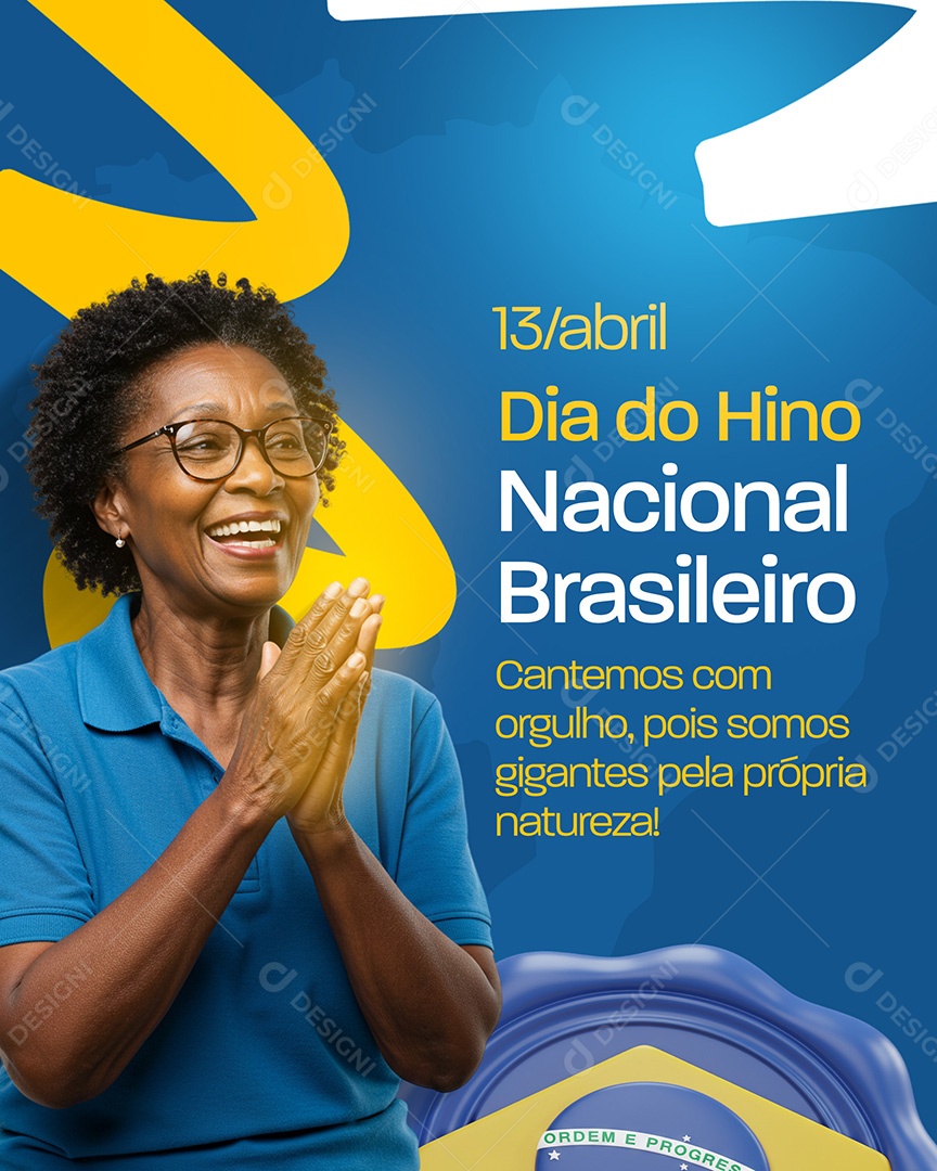 Dia do Hino Nacional Brasileiro 13 De Abril Social Media PSD Editável
