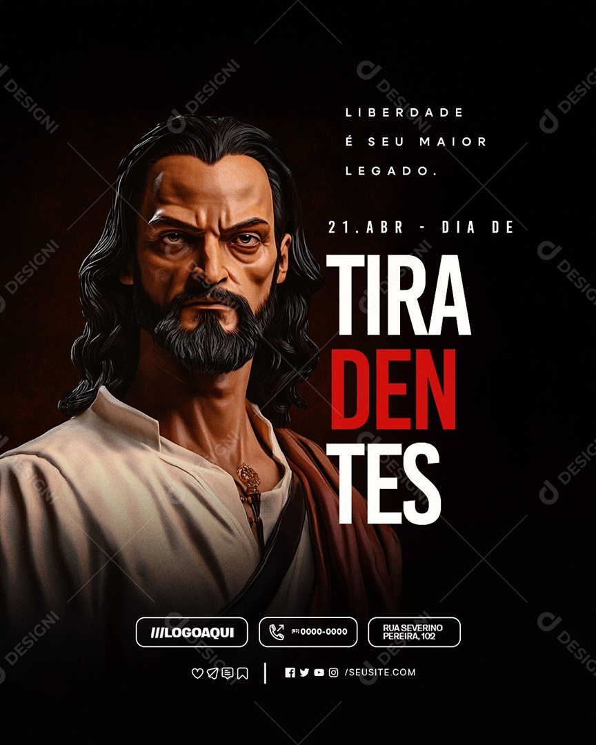 Dia de Tiradentes 21 de Abril Liberdade é Seu Maior Legado Social Media PSD Editável