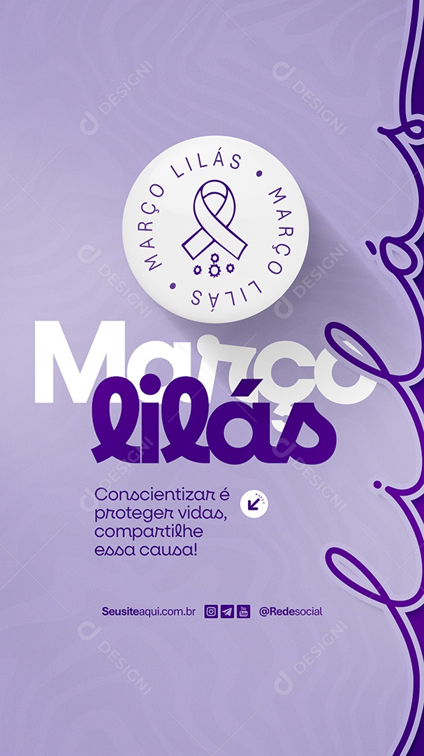 Story Março Lilás Conscientizar é Proteger Vidas Social Media PSD Editável
