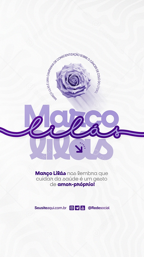 Story Março Lilás Cuidar da Saúde é um Ato de Amor Social Media PSD Editável