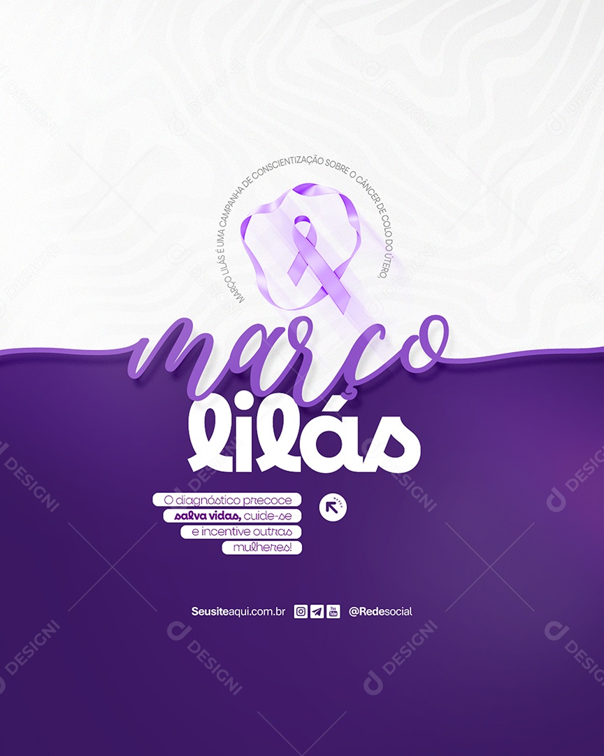 Flyer Março Lilás O Diagnóstico Precoce Salva Vidas Social Media PSD Editável