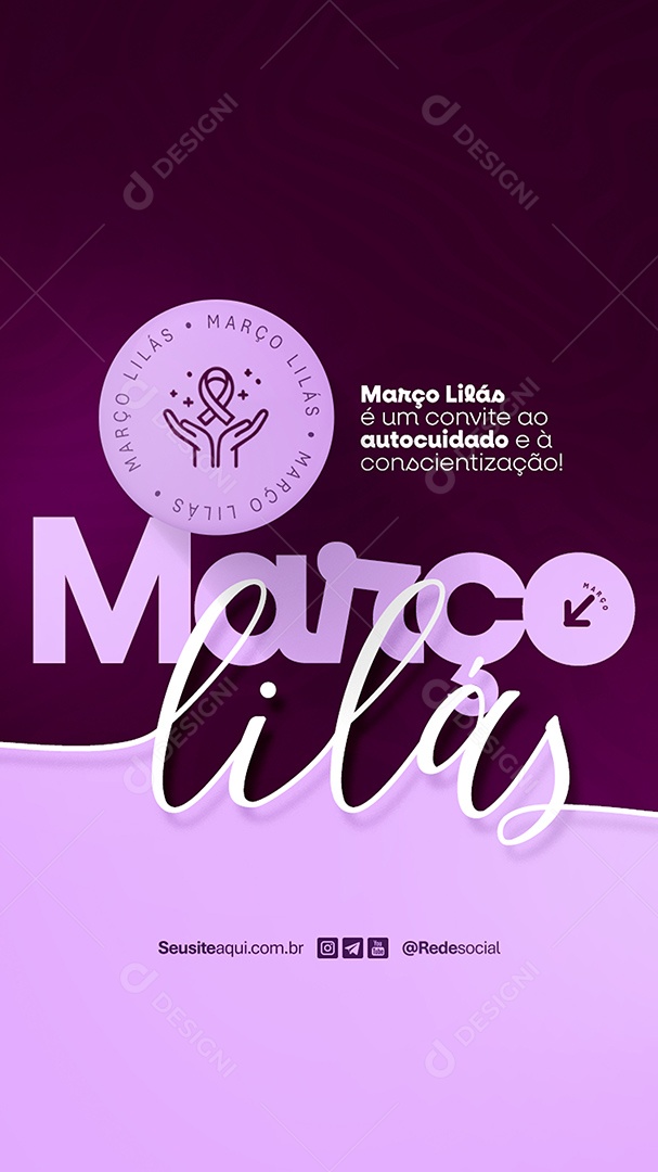 Story Março Lilás Convite ao Autocuidado Social Media PSD Editável