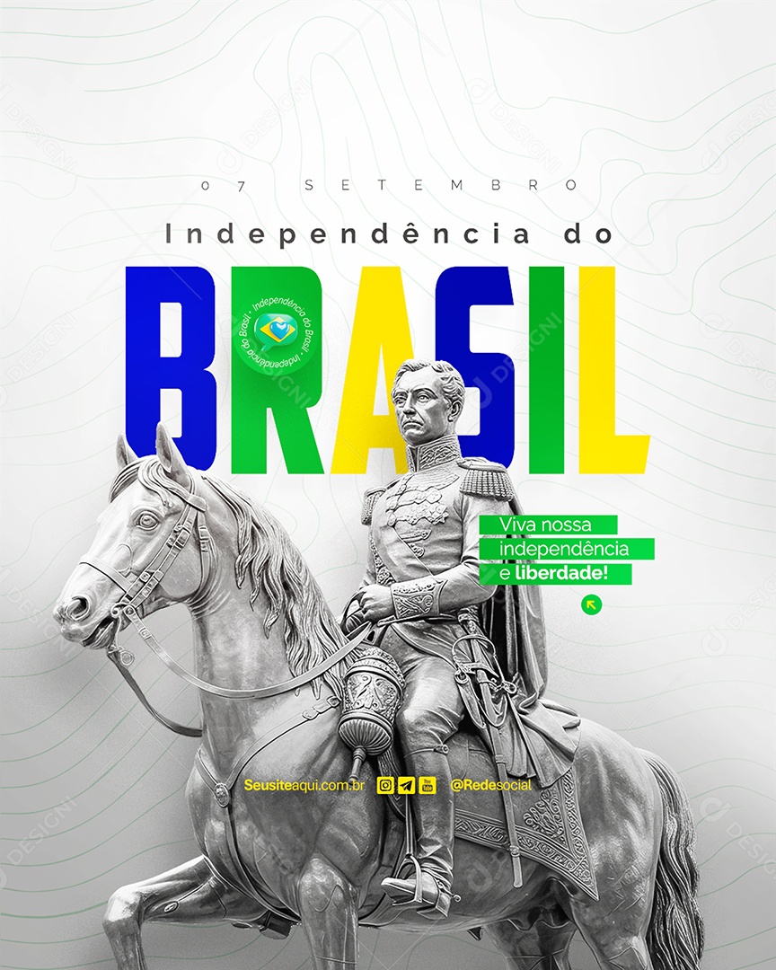 Flyer Dia da Independência do Brasil 07 de Setembro Social Media PSD Editável