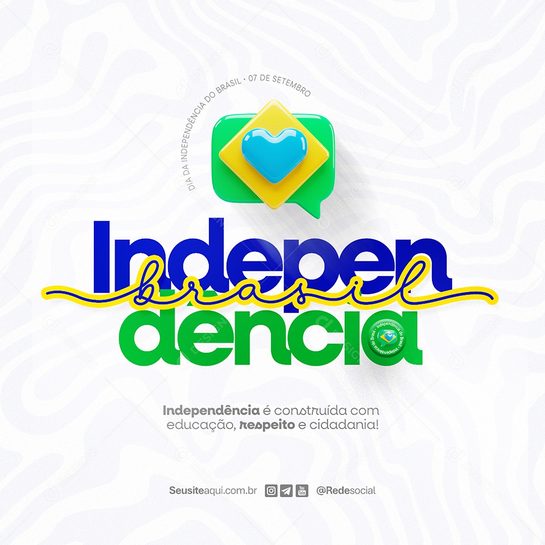 Feed Dia da Independência do Brasil 07 de Setembro Social Media PSD Editável
