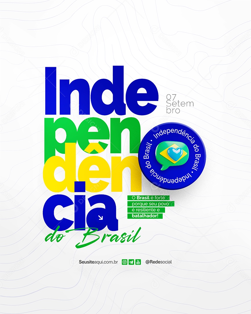Flyer Dia da Independência do Brasil 07 de Setembro Social Media PSD Editável