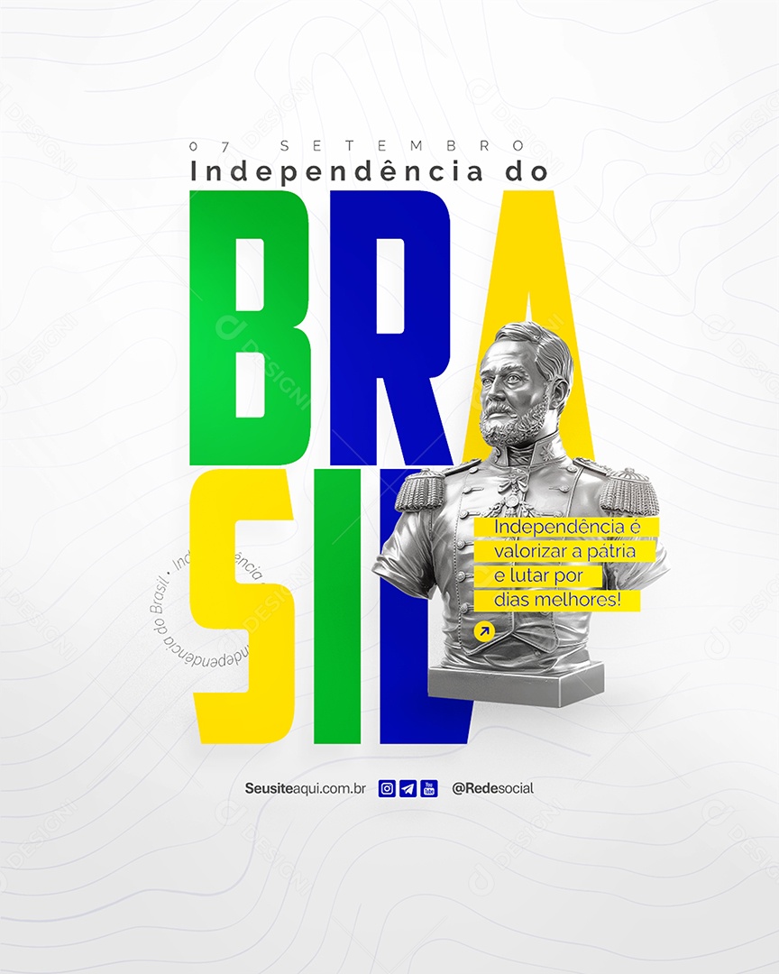 Flyer Dia da Independência do Brasil 07 de Setembro Social Media PSD Editável