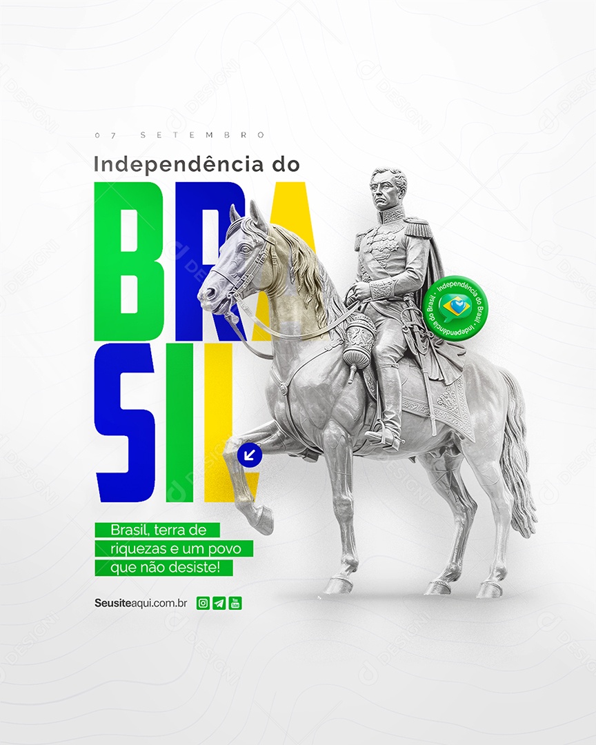 Flyer Dia da Independência do Brasil 07 de Setembro Social Media PSD Editável