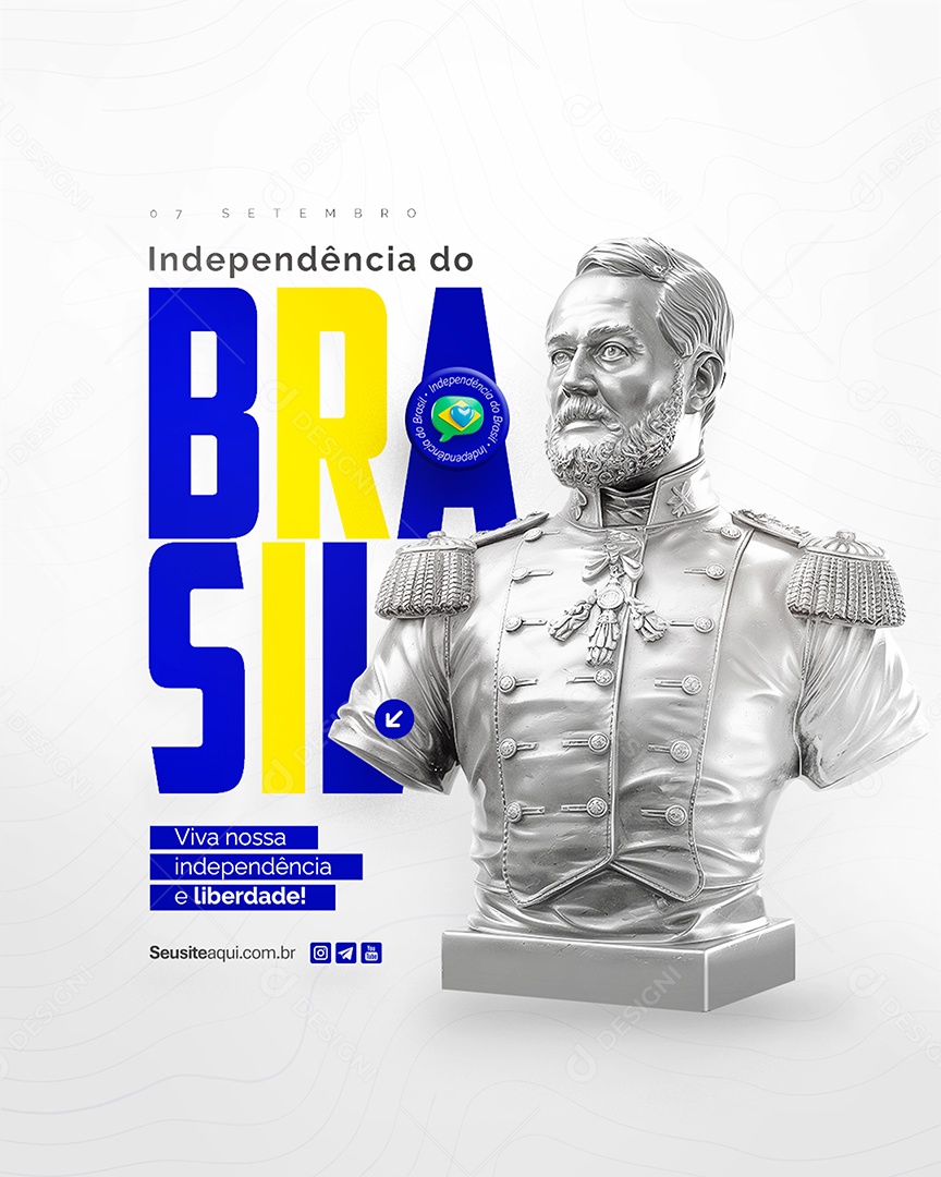 Flyer Dia da Independência do Brasil 07 de Setembro Social Media PSD Editável