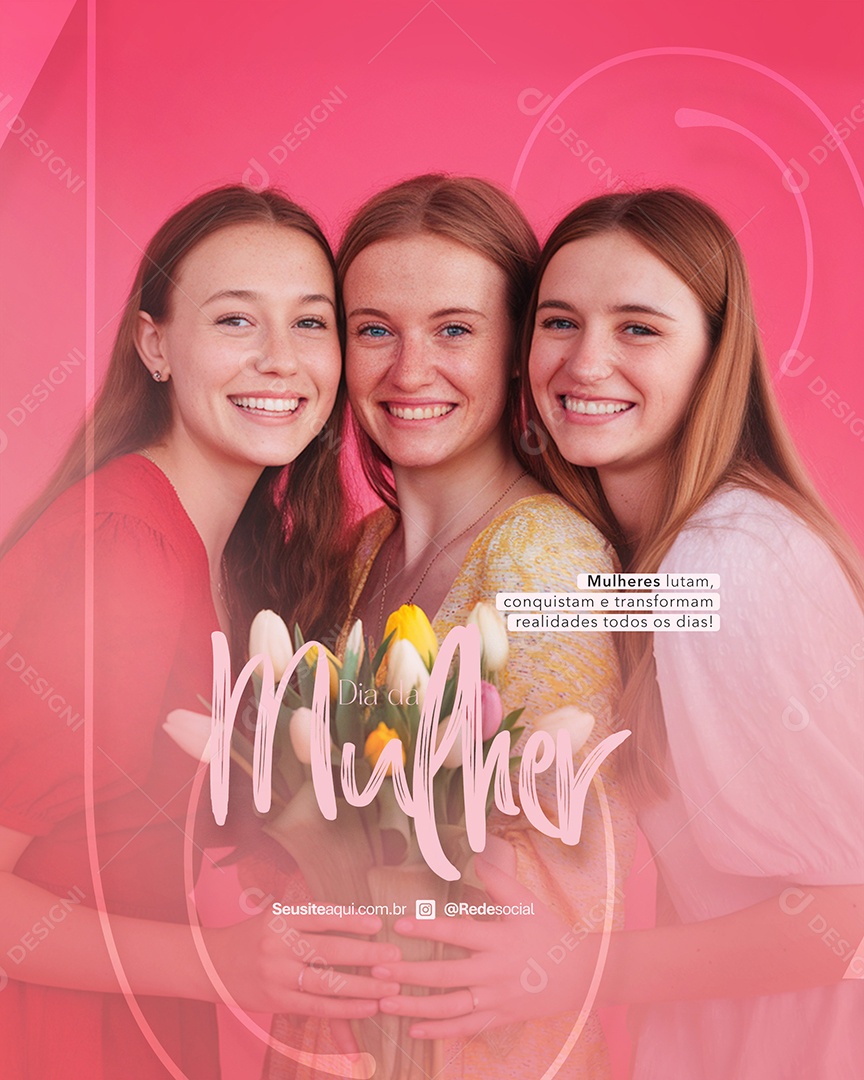 Dia Da Mulher Lutam Conquistam e Transformam Social Media PSD Editável