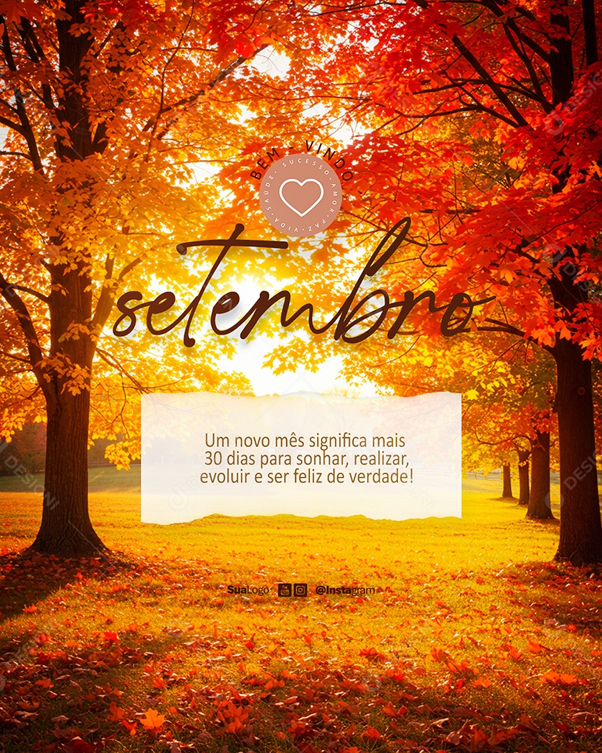 Flyer Bem Vindo Setembro Evoluir e Ser Feliz de Verdade Social Media PSD Editável