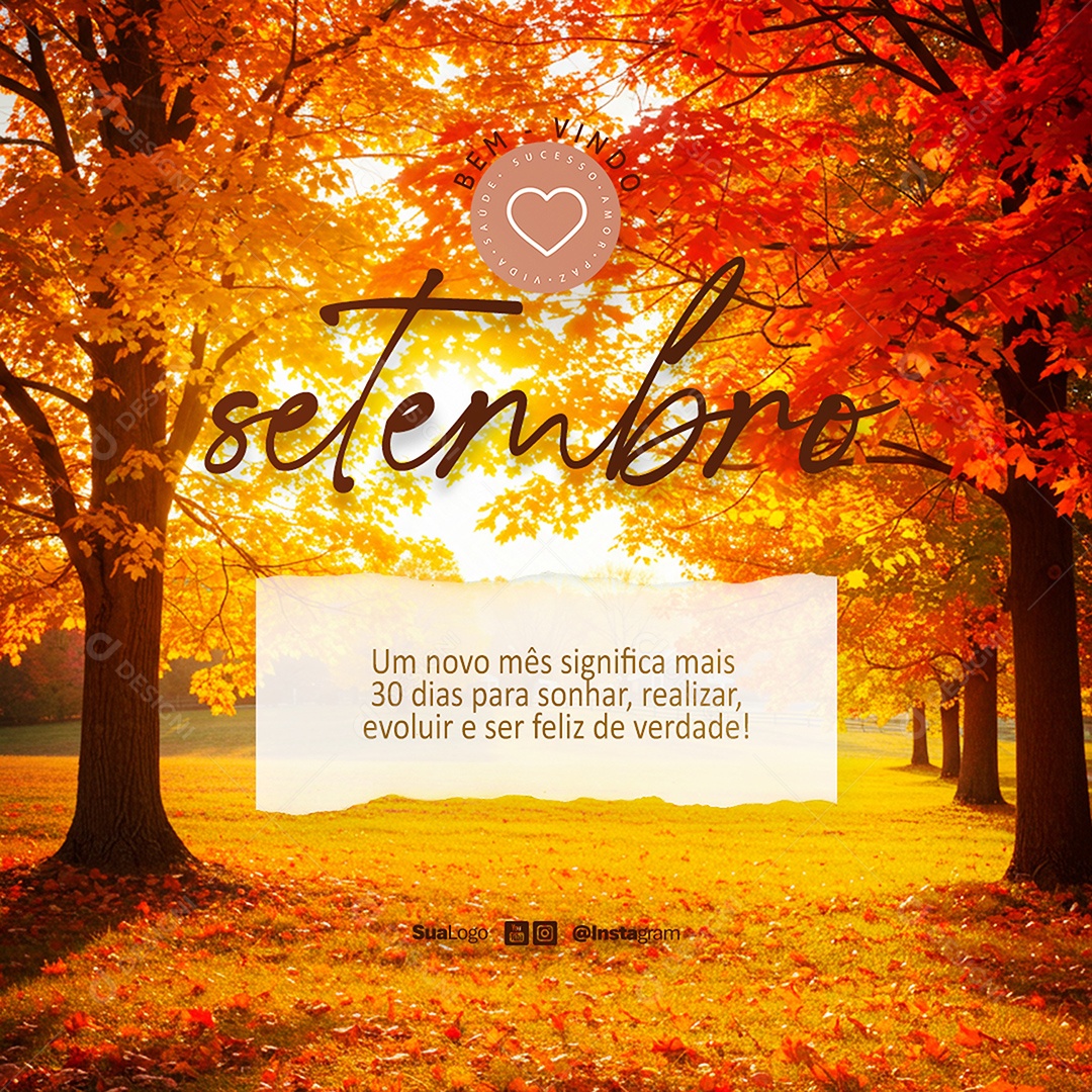 Feed Bem Vindo Setembro Evoluir e Ser Feliz de Verdade Social Media PSD Editável