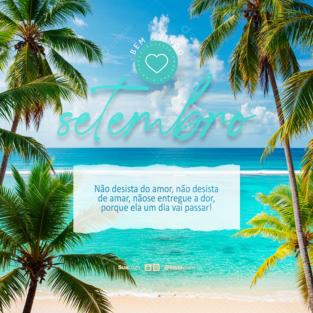 Feed Bem Vindo Setembro Não Desista do Amor Social Media PSD Editável