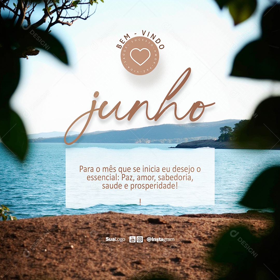 Feed Bem Vindo Junho Desejo Paz Amor Prosperidade Social Media PSD Editável