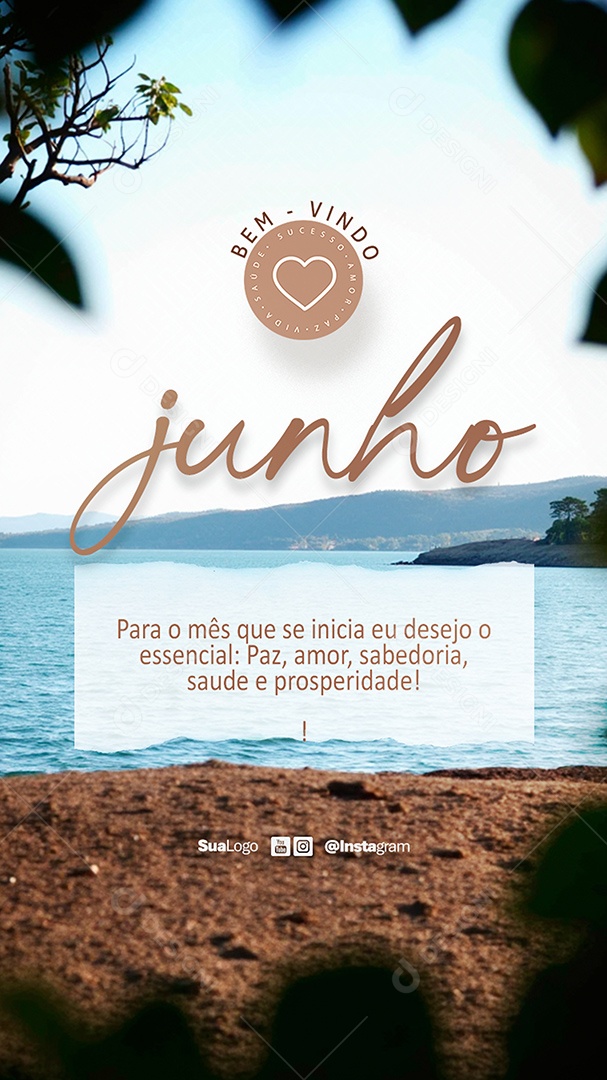 Story Bem Vindo Junho Desejo Paz Amor Prosperidade Social Media PSD Editável