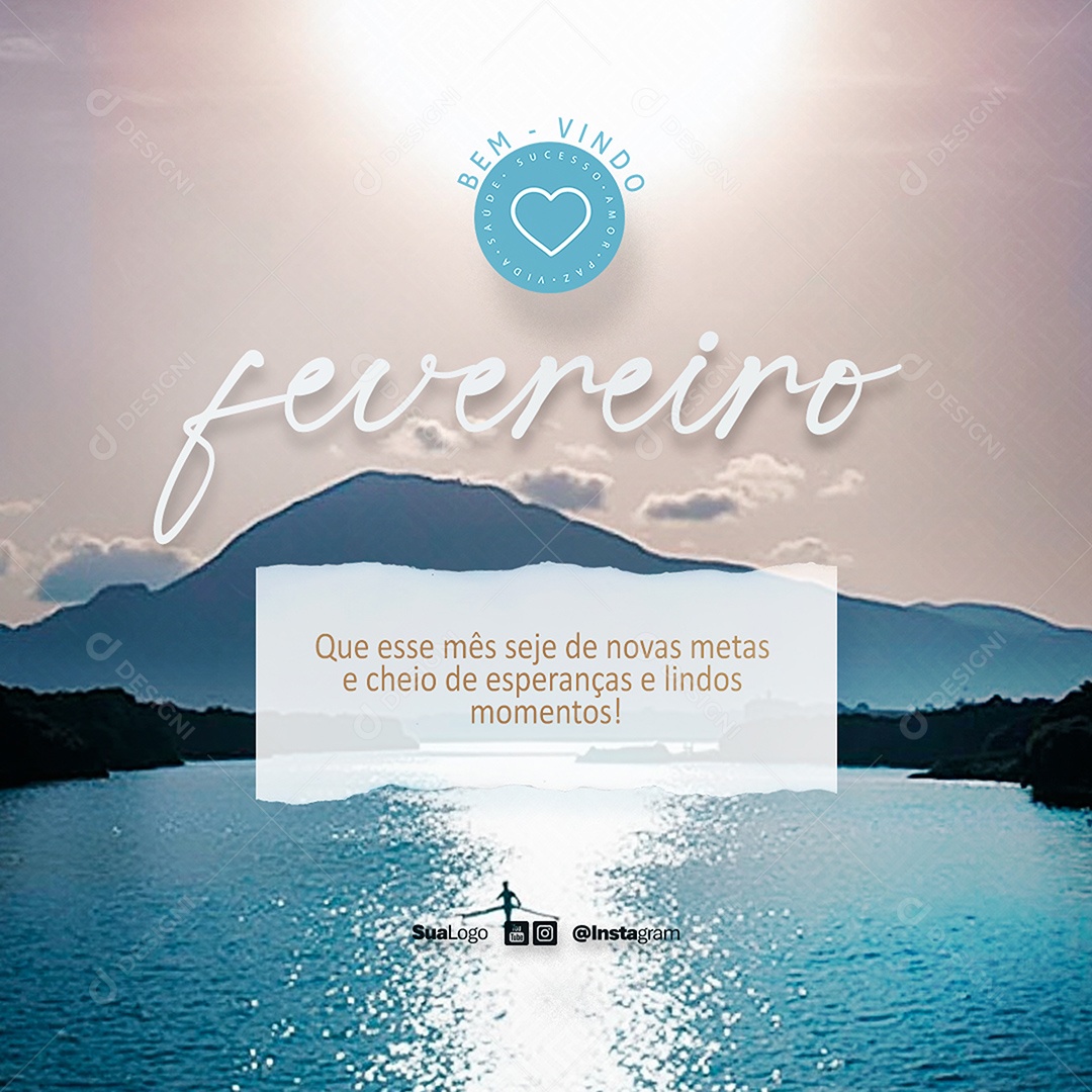 Feed Bem Vindo Fevereiro Que Esse Mês Seja de Novas Metas Social Media PSD Editável