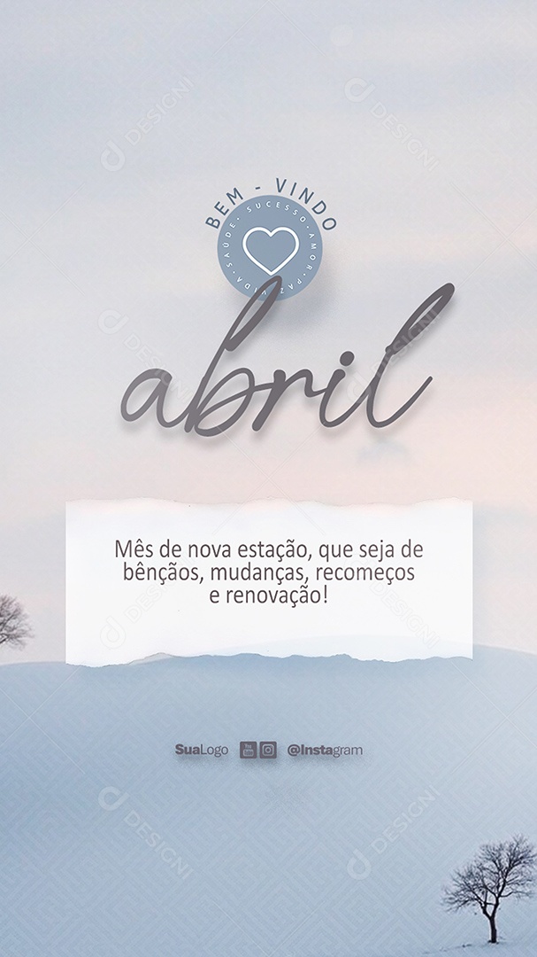 Story Bem Vindo Abril Mês de Nova Estação Social Media PSD Editável