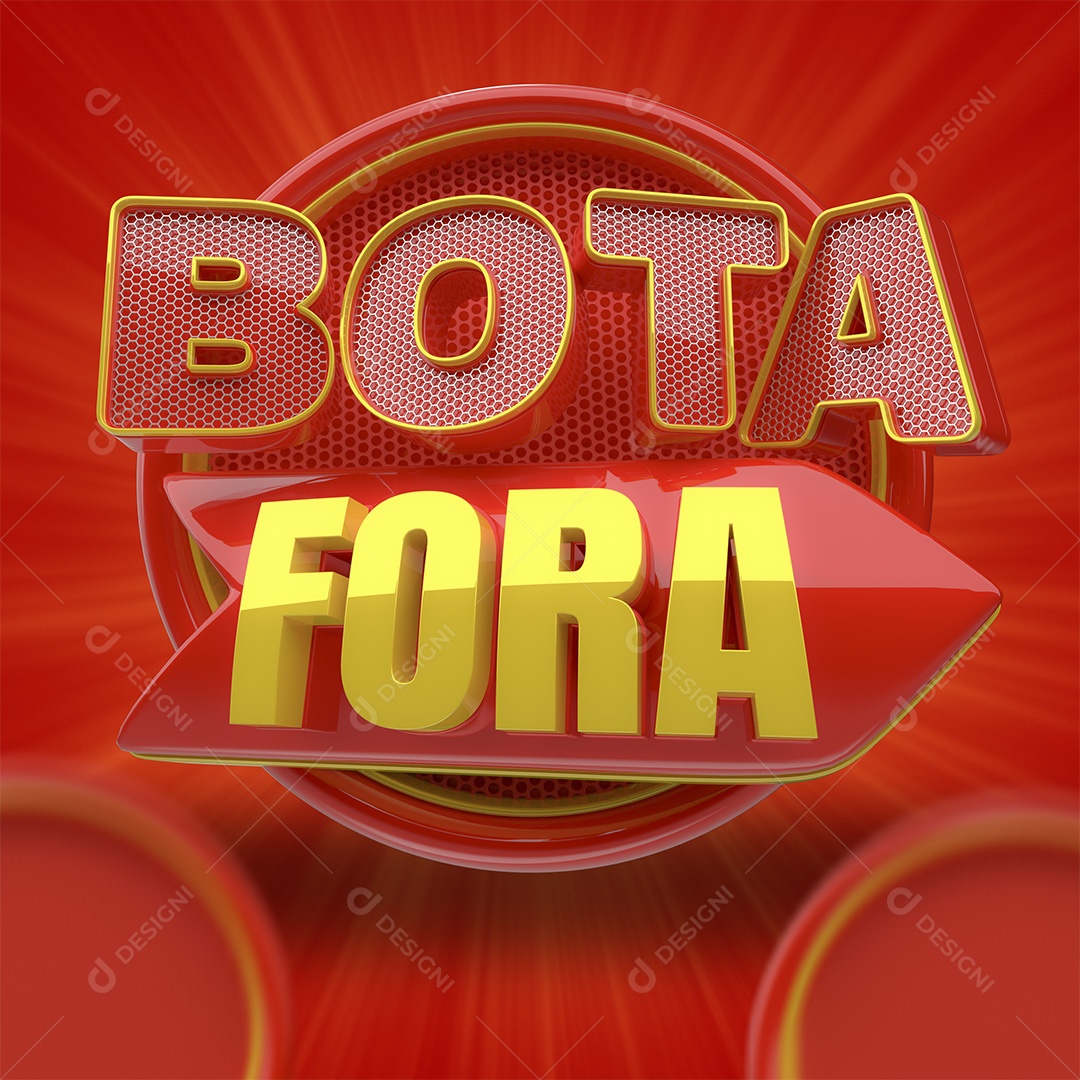 Bota Fora Selo 3D Vermelho e Amarelo para Composição PSD