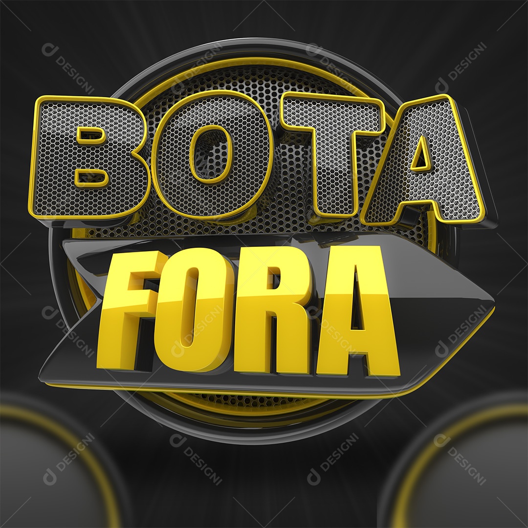 Bota Fora Selo 3D Amarelo e Preto para Composição PSD