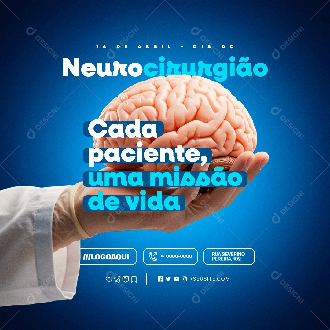 Dia do Neurocirurgião 14 de Abril Cada Paciente Uma Missão de Vida Social Media PSD Editável