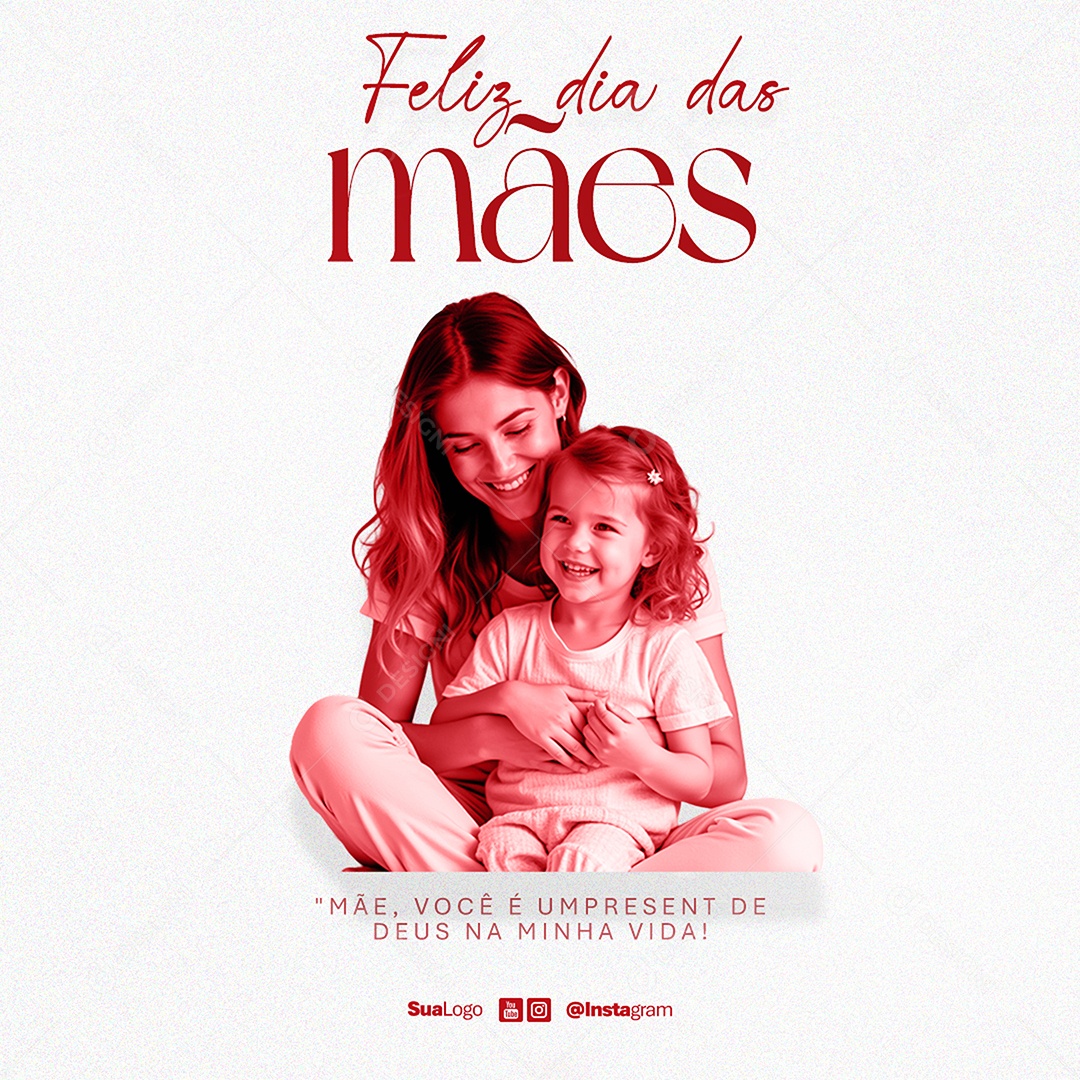 Feed Feliz Dia Das Mães 12 de Maio Você é um Presente Social Media PSD Editável