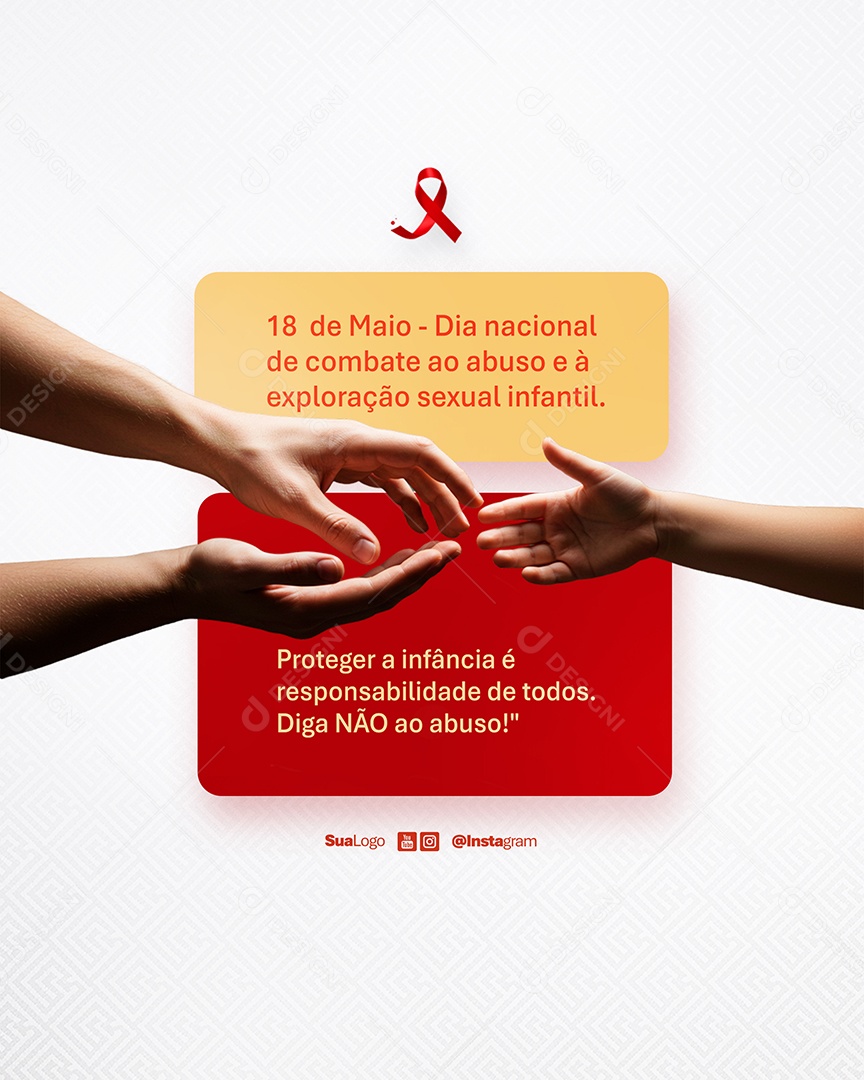 Dia Nacional De Combate Ao Abuso e Exploração Sexual infantil 18 De Maio Social Media PSD Editável
