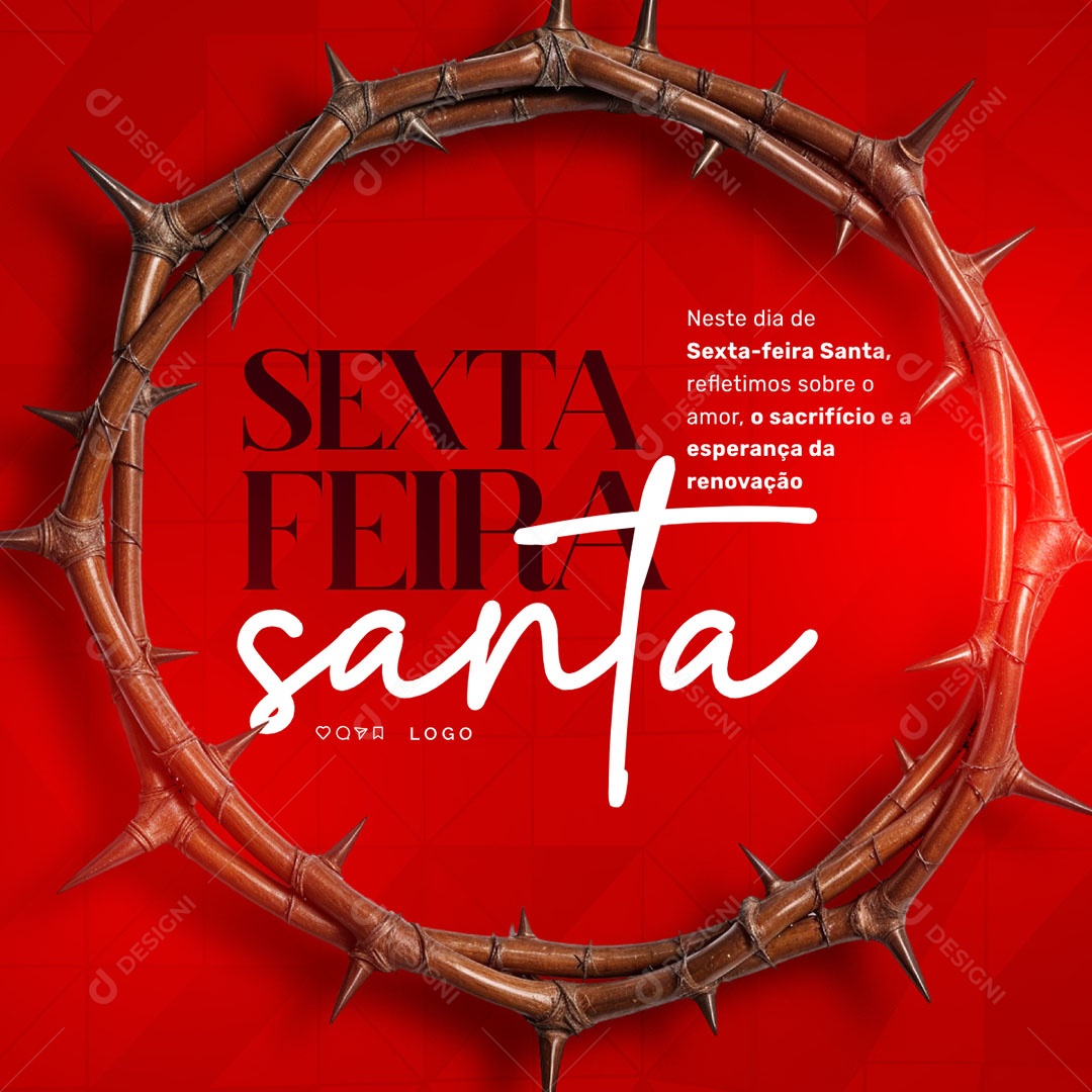 Sexta Feira Santa Neste dia Refletimos Sobre O Refletimos Sobreo Amor Social Media PSD Editável