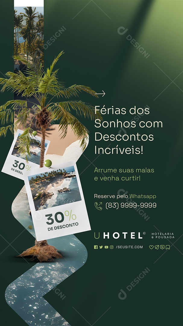 Story Hotelaria e Pousada Férias dos Sonhos com Descontos Incríveis Social Media PSD Editável