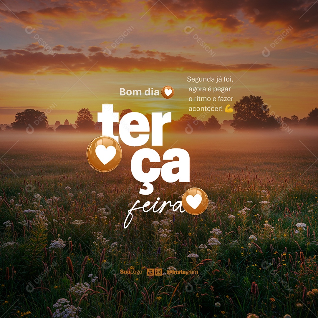 Feed Bom Dia Terça Feira Frase Motivacional Social Media PSD Editável