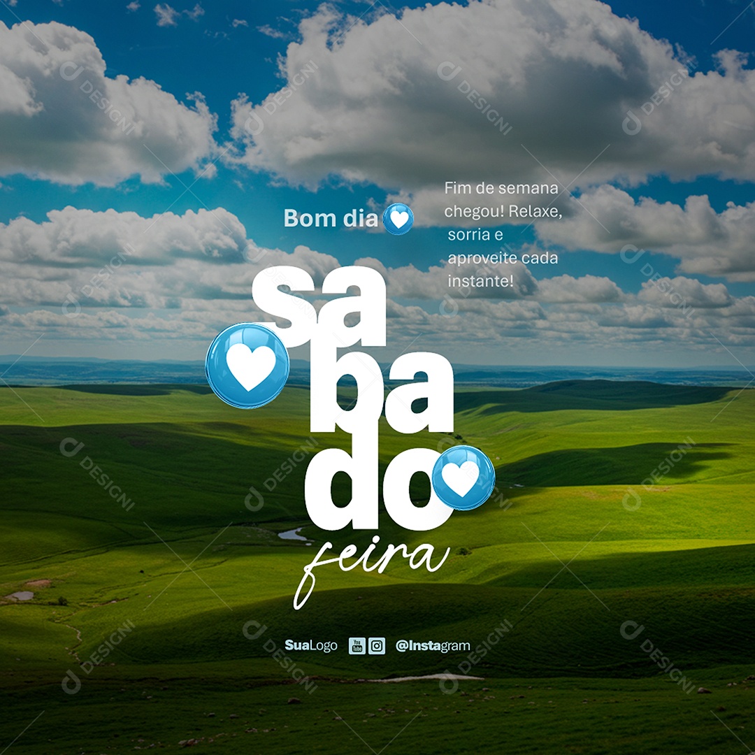 Feed Bom Dia Sábado Frase Motivacional Social Media PSD Editável
