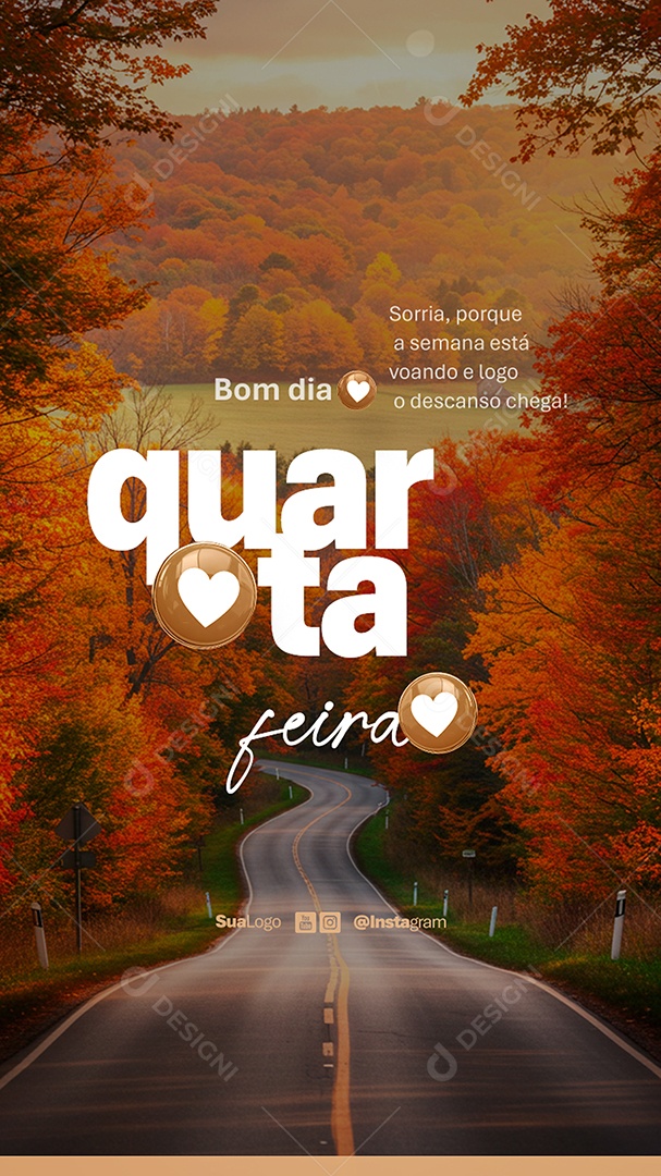 Story Bom Dia Quarta Feira Frase Motivacional Social Media PSD Editável